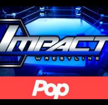 pop tv impact Wrestling