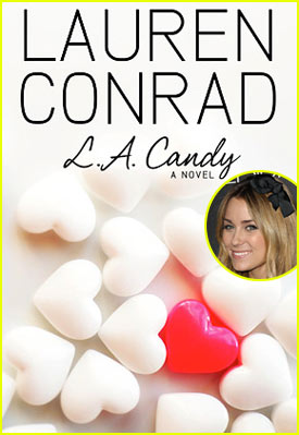 lauren conrad la candy book cover Lauren Conrads New Book: LA CANDY